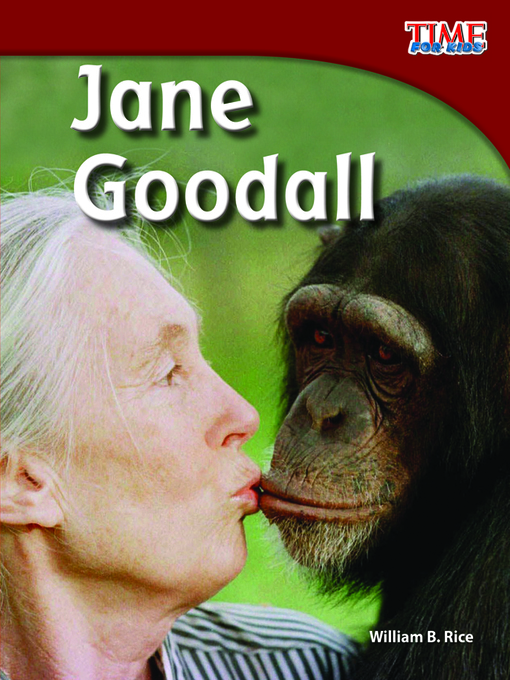 Title details for Jane Goodall by William B. Rice - Wait list